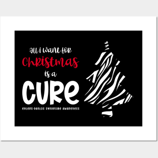 Ehlers-Danlos Syndrome All I Want For Christmas Is A Cure Posters and Art